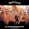 Motörhead ‘No Sleep ‘Til Hammersmith-Complete Edition’ (Sanctuary 2001)