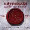 Whitesnake 'Slip Of The Tongue' 20th Anniversary (EMI 2009)